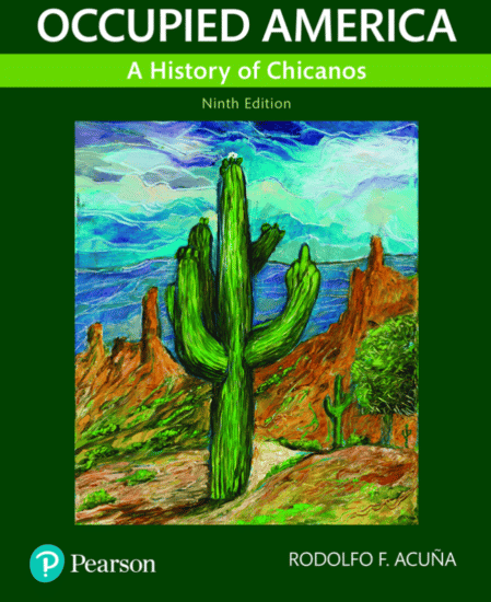 Occupied America: A History of Chicanos - Zinn Education Project
