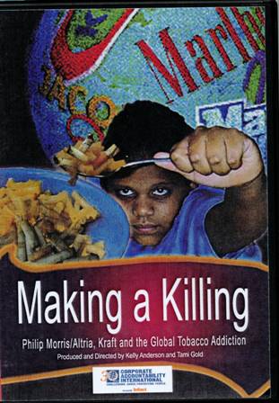 documentary on tobacco Making a Killing: Philip Morris, Kraft and Global Tobacco Addiction
