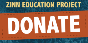 Support Teaching People's History--Donate! | Zinn Education Project: Teaching People's History