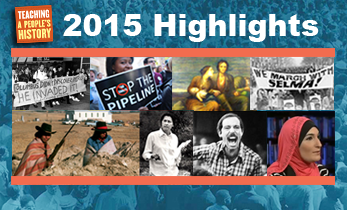 2015 Highlights | Zinn Education Project: Teaching People's History