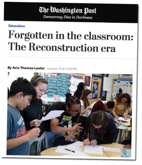 Forgotten in the classroom: The Reconstruction era (Article) | Zinn Education Project: Teaching People's History