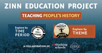 About Featured | Zinn Education Project