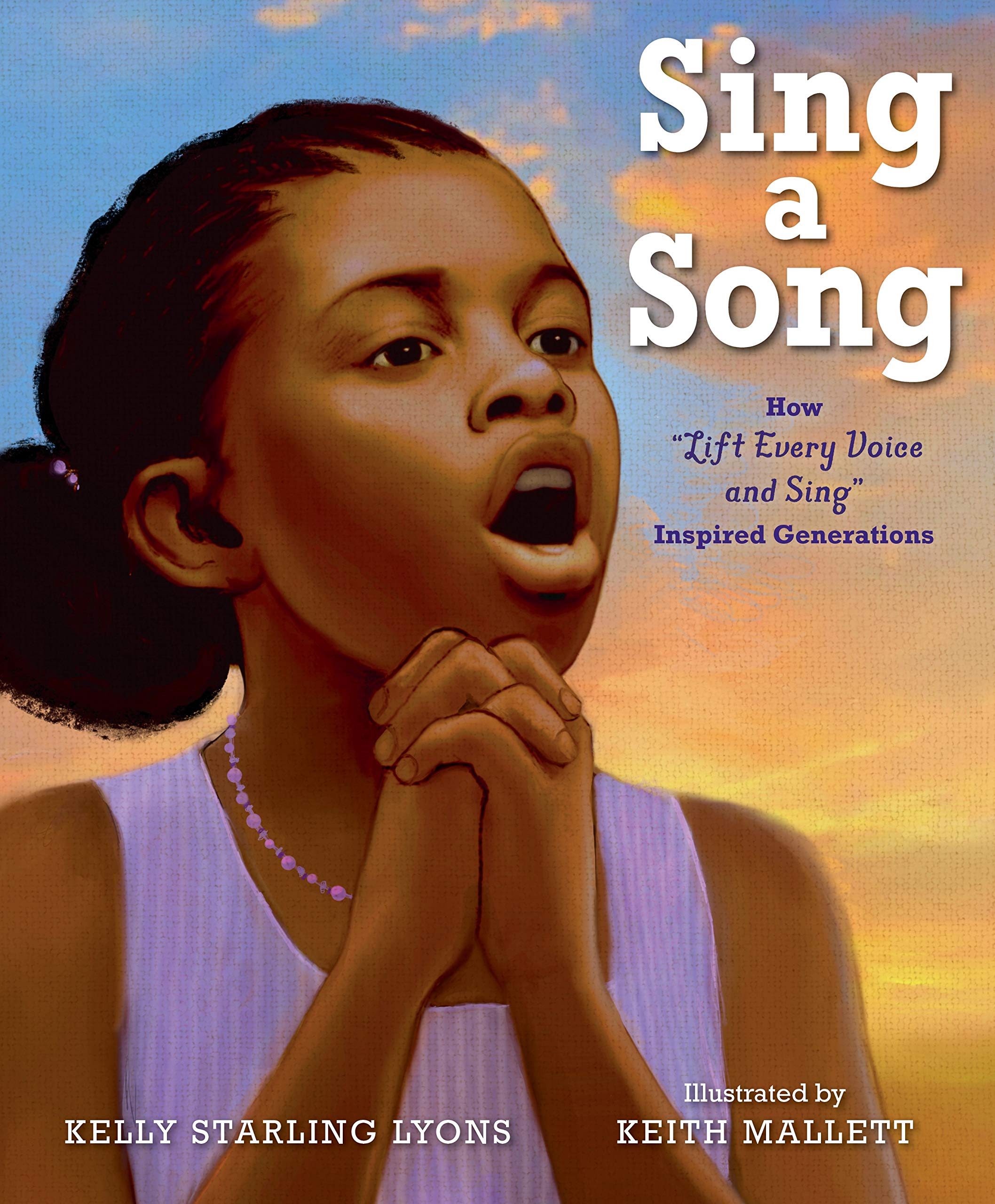 Sing a Song How Lift Every Voice and Sing Inspired Generations (book cover) | The Zinn Education Project