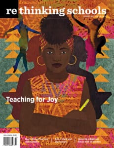 Rethinking Schools magazine cover, "Teaching for Joy"