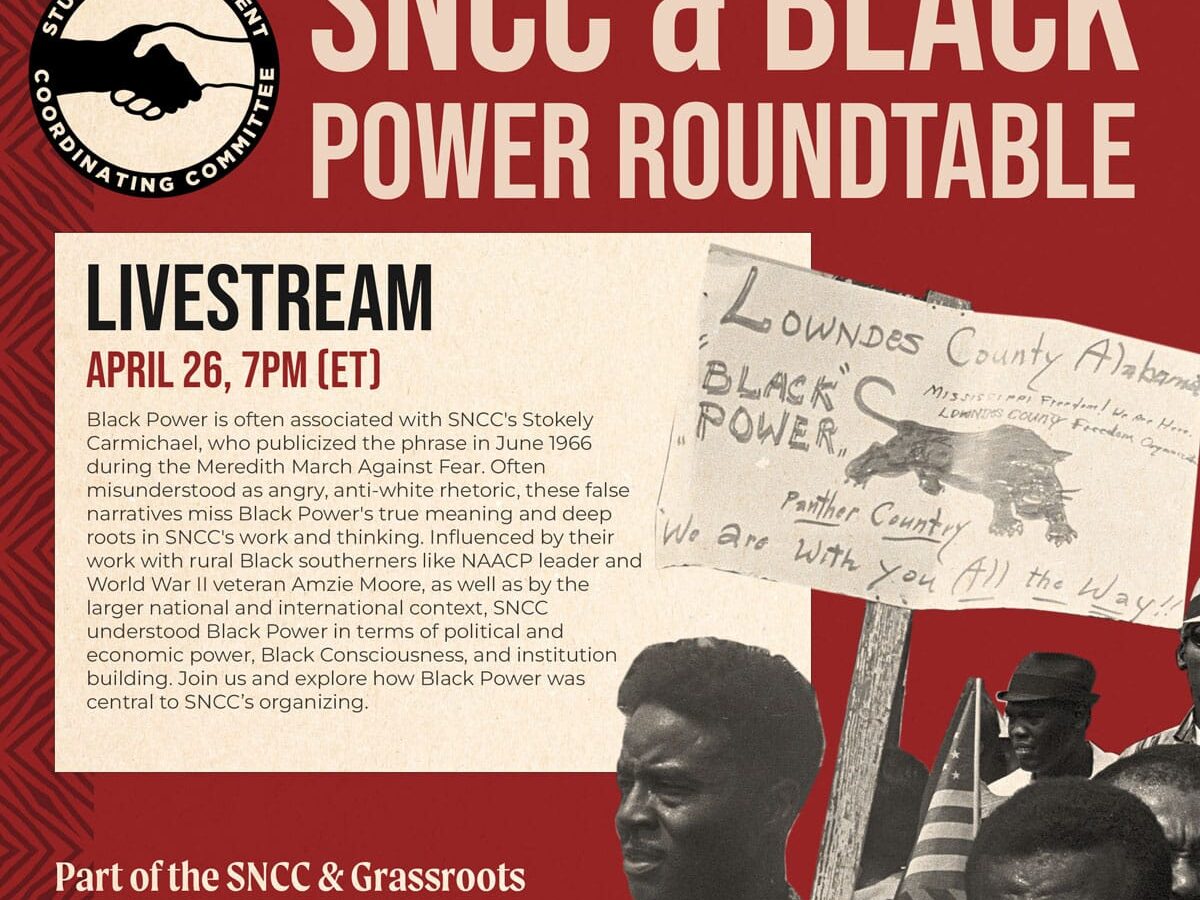 SNCC & Grassroots Organizing: A Black Power Roundtable Discussion