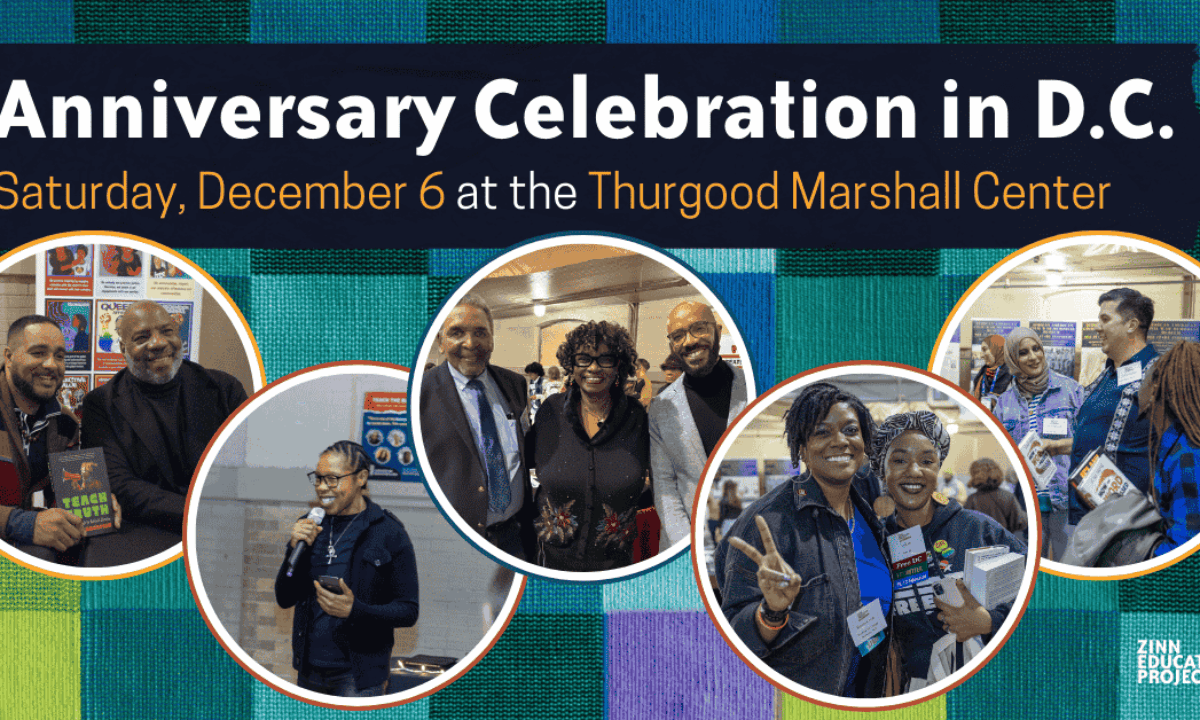ZEP Anniversary Celebration in D.C. - Zinn Education Project