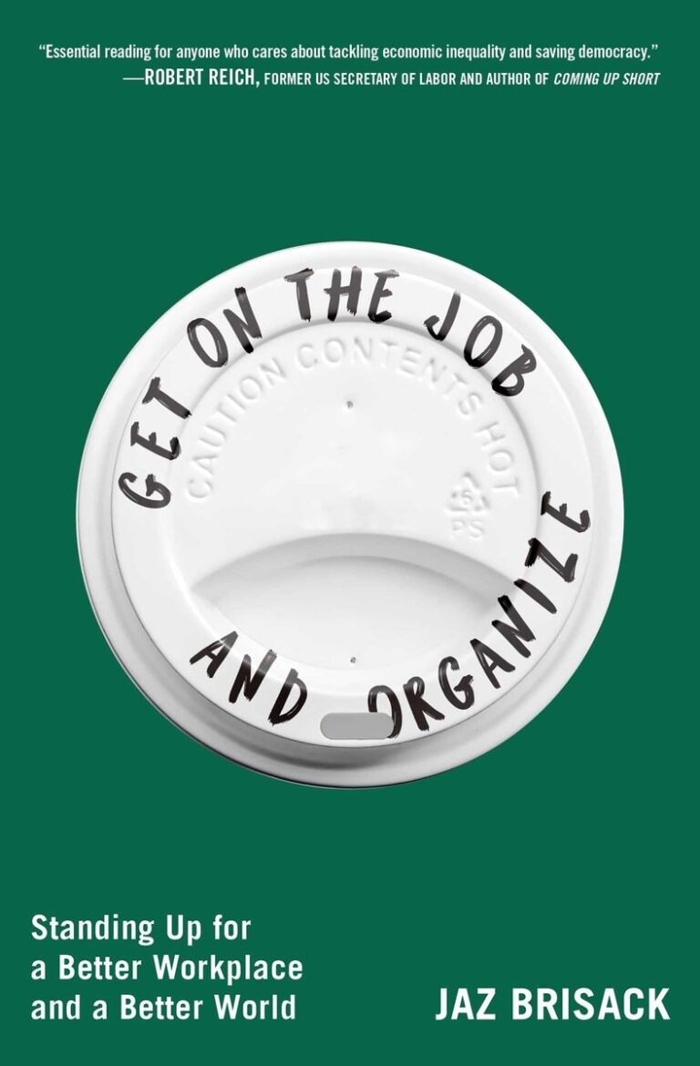 Get on the Job and Organize book cover